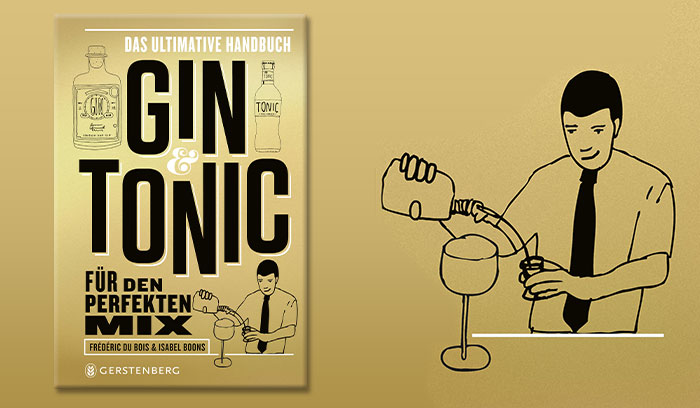 Gin & Tonic: Das ultimative Handbuch für den perfekten Mix - Goldene Edition (Kochbücher)