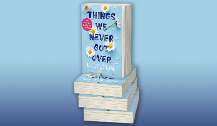 Things We Never Got Over (Romane)