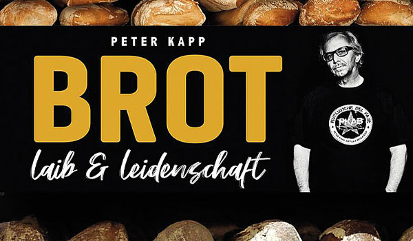Brot - Laib & Leidenschaft: Neue Rezepte des Kultbäckers (Kochbücher)